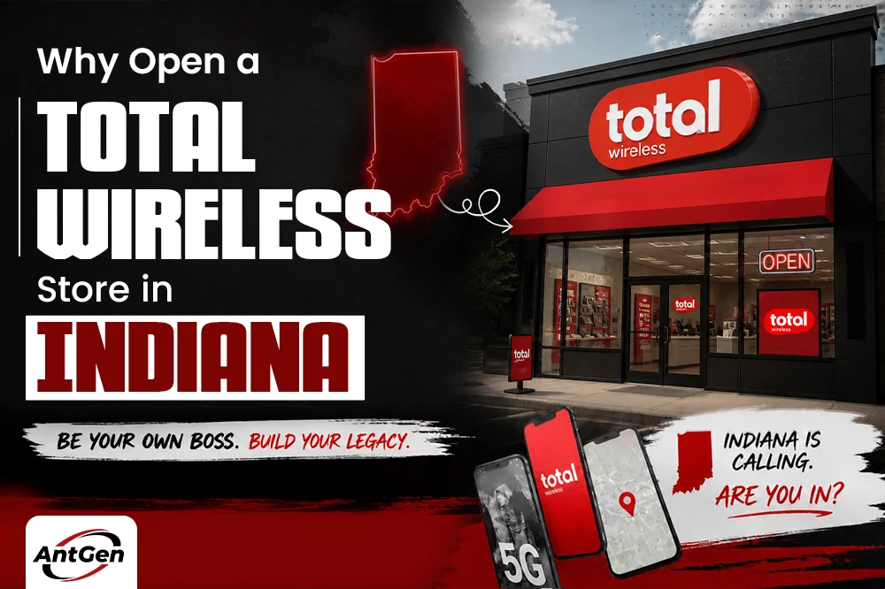 Open a Total Wireless Store in Indiana